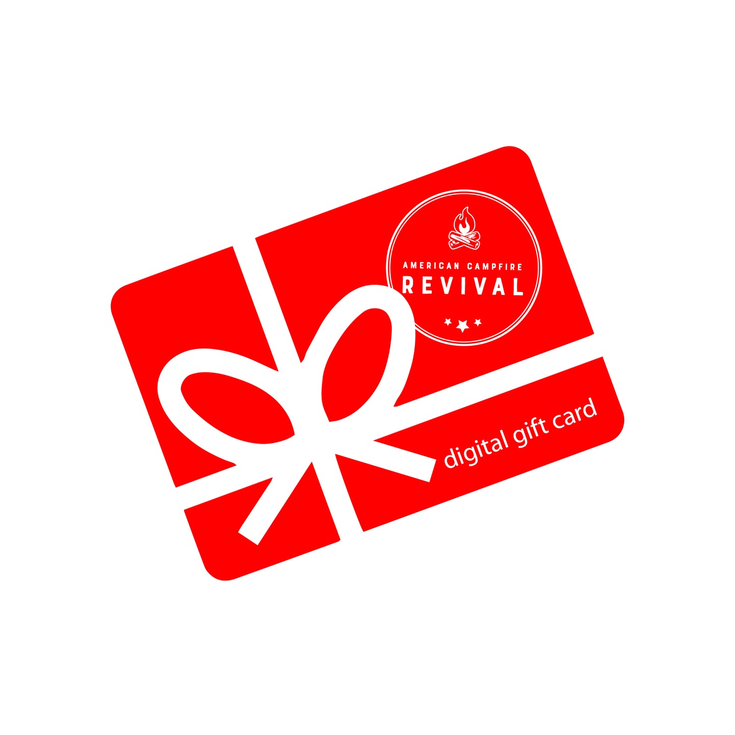 American Campfire Revival Gift Card - American Campfire Revival