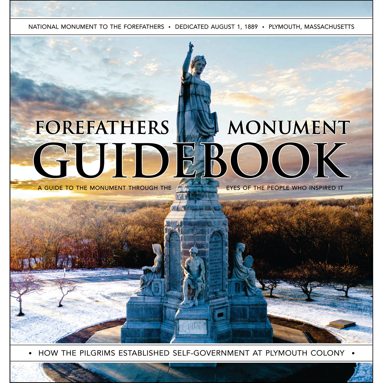 The Forefathers Monument Guidebook - American Campfire Revival